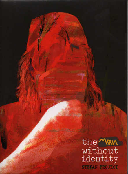 Stepan Project- The man without identity